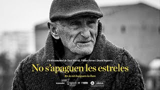 TRÀILER documental No s'apaguen les estreles