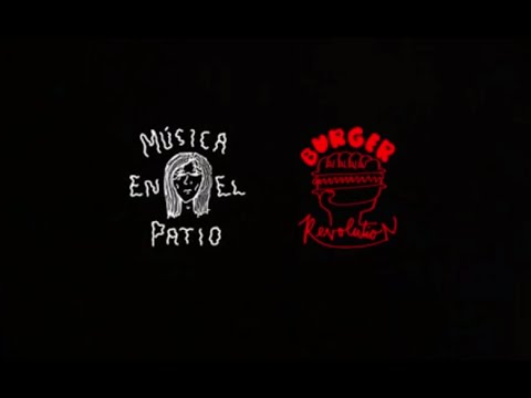 Música en el Patio IV (Burger Revolution) TEASER