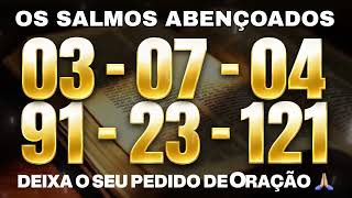 OS SALMOS MAIS ABENÇOADOS SALMO 3 SALMO 7 SALMO 4 SALMO 23 SALMO 91 SALMO 121