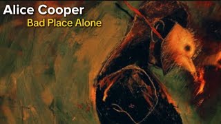 Bad Place Alone - Alice Cooper \\ Sub. Español