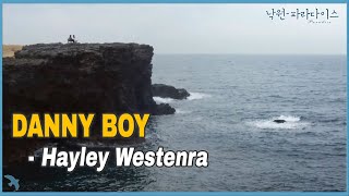 Hayley Westenra - Danny Boy (2007)