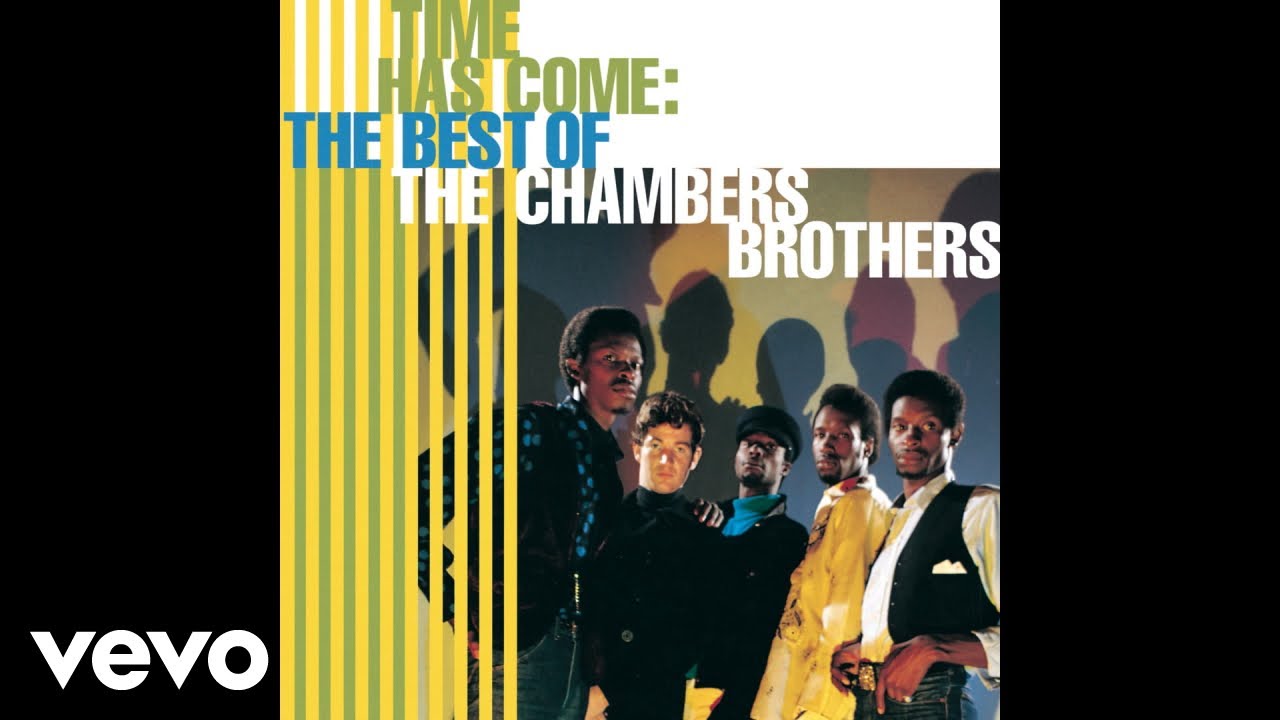 Chamber Brothers - Time Has Come Today