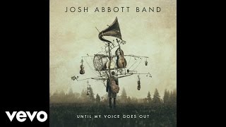 Josh Abbott Band - Texas Women, Tennessee Whiskey (AUDIO)