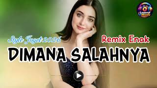 Download lagu Remix Enak 2026 🔥 DIMANA SALAHNYA 💔 Joget Timur Full Bass | Viral TikTok mp3