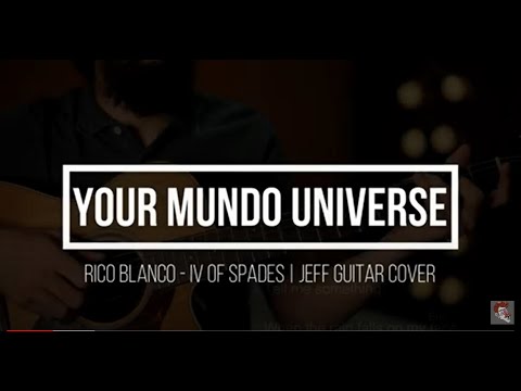 Your Mundo Universe - Rico Blanco & IV of Spades (Jeff Acoustic Fingerstyle Cover) | Lyrics & Chords