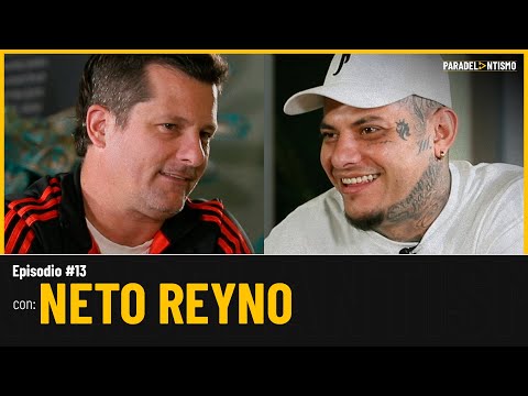PARADELANTISMO EP. 13 - NETO REYNO @NETOREYNO