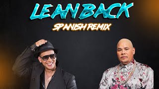 FAT JOE LEAN BACK SPANISH REMIX FEAT DADDY YANKEE