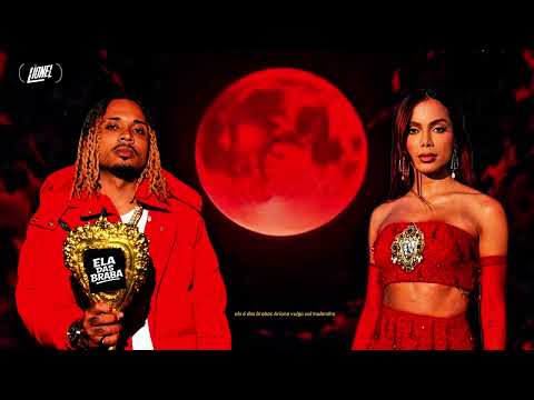 LIONEL Feat ANITTA - ELA É DAS BRABA ( PROD NEYTXN,  FEPACHE, AJAXX ) LYRIC VIDEO
