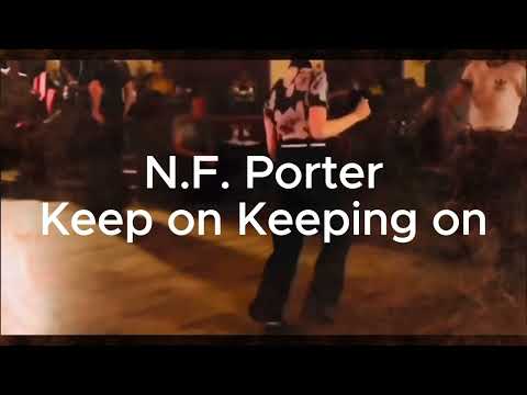 NF Porter   Keep on Keep on Keeping on
