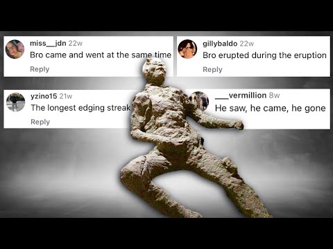 Bro Erupted During The Eruption