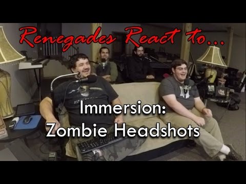Renegades React to... Immersion - Zombie Headshots