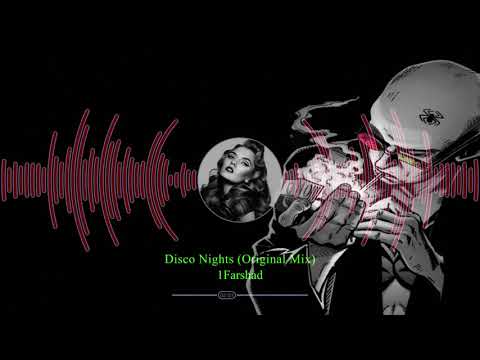 1Farshad - Disco Nights (Original Mix)