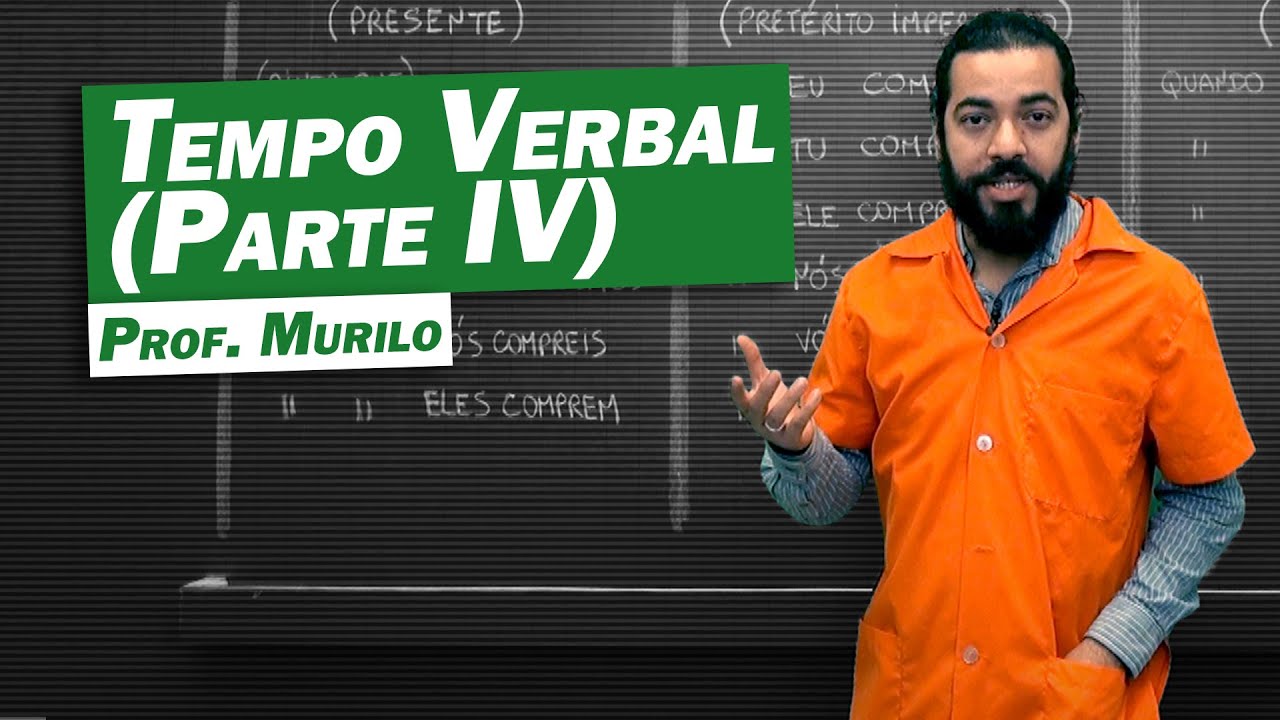 Gramática - Tempo Verbal (Parte 4)