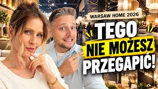 WARSAW HOME 2026: Co naprawdę warto zobaczyć? Przygotuj się z nami!