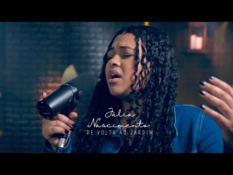 De Volta Ao Jardim - Júlia Nascimento
