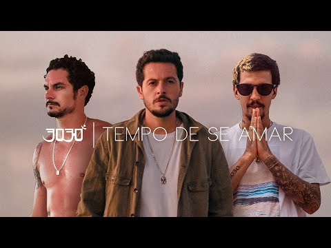 3030 - Tempo de Se Amar (Clipe Oficial)