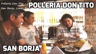 preview picture of video 'Pollería Don Tito - San Borja, Lima, Perú'