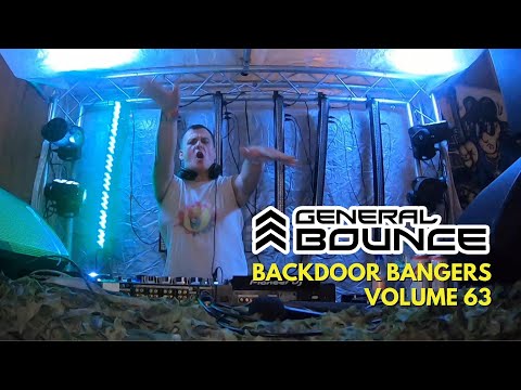 DJ General Bounce - Backdoor Bangers volume 63 - hard dance mix