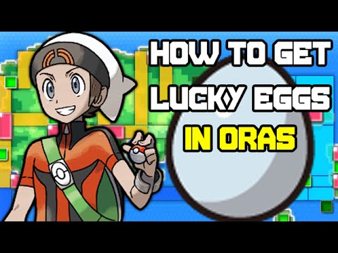 Pokemon Omega Ruby and Alpha Sapphire: How to Get Lucky Eggs