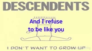 Descendents - I Don't Want To Grow Up (Lyrics On Screen)