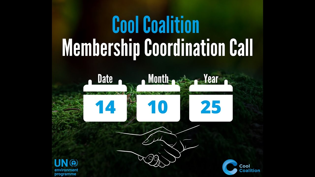 Cool Coalition Membership Coordination Call (Oct 2025)