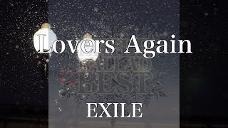 【歌詞付き】 Lovers Again／EXILE