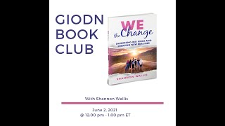 We the Change: Launching Big Ideas and Creating New Realities with Shannon Wallis