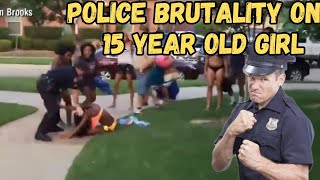Cop Uses Excessive Force on 15-year Old Teenage Gi