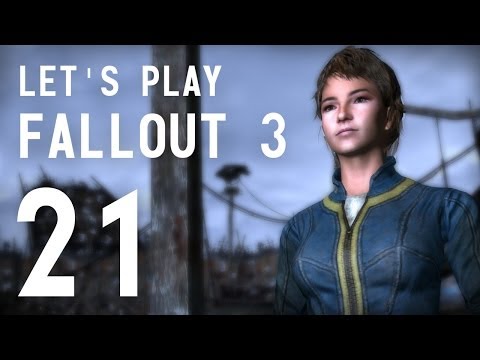Let's Play Fallout 3 - Part 21