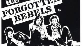 Forgotten Rebels - I Think Of Her