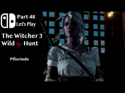 Let’s Play The Witcher 3 Complete Edition Part 48: Hurensohn Junior! Nintendo Switch Deutsch
