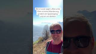 Alles unter 10km 🥾 ist nur ein Spaziergang??? #wandern #atastyhike