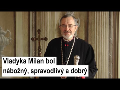 PRÍHOVOR ARCIBISKUPA IHORA VOZŇAKA: Myslím si, že vladyka Milan Šášik už bol pripravený odísť