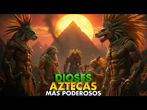 Dioses Aztecas: La LISTA COMPLETA con Secretos, Poderes y Sacrificios | Mitología Prehispánica