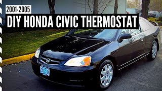 DIY: How To Replace 2001 - 2005 Honda Civic Thermostat