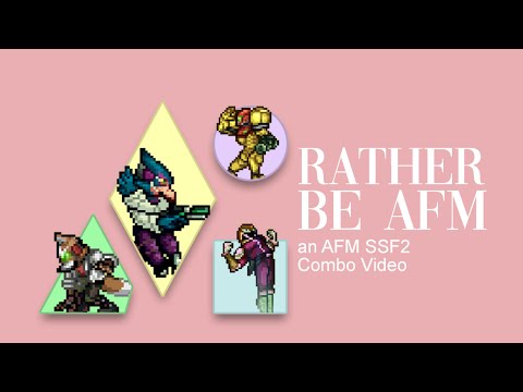 Rather Be Aftermath: An AFM SSF2 Combo Video