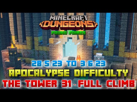 DcSK - The Tower 31 [Apocalypse] Full Climb, Guide & Strategy, Minecraft Dungeons Fauna Faire