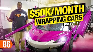 How to Start a Car Wrapping Business (that Makes $50K/Month) Pt. 1