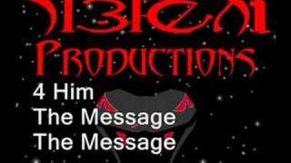 4 Him &quot;The Message&quot;