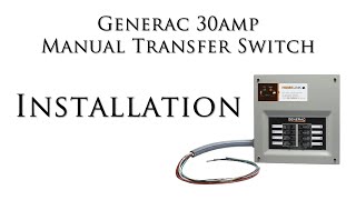 Generac HomeLink Manual Transfer Switch Installation | 30 amp & 50 amp