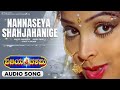 Nannaseya Audio Song Vijaya Dashami Sai Kumar Soundarya Prema Deva