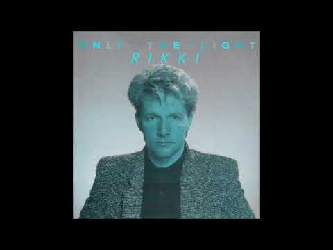 1987 Rikki - Only The Light