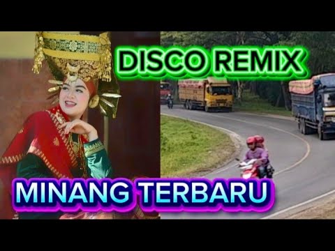 DISCO REMIX MINANG Full BASS TERBARU 