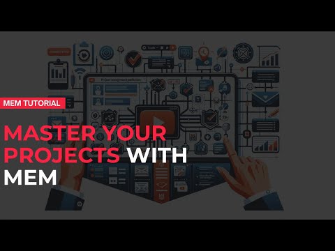 Elevate Your Project Management Skills with Mem: Stay on Top of Tasks