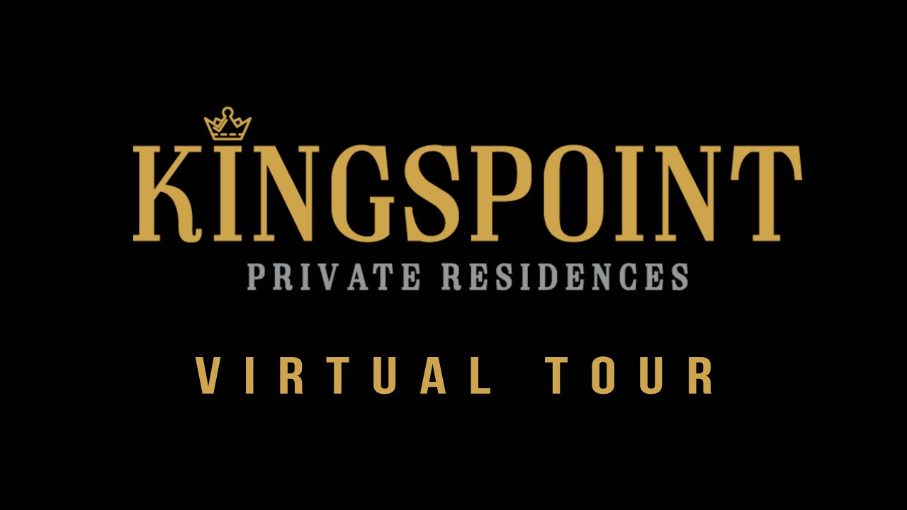 Kingspoint Residence Virtual Tour