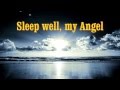 Sleep well, my Angel 