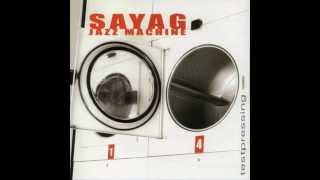 Sayag Jazz Machine - Assez