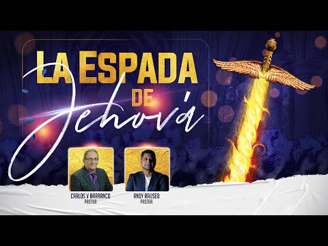 LA ESPADA DE DIOS 📖🗡️🔥  - Pastor CARLOS BARRANCO (enseñanza bíblica)