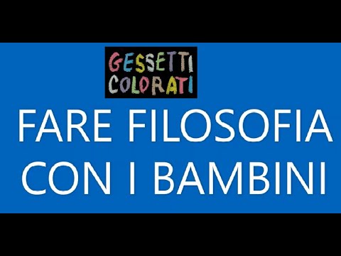 FARE FILOSOFIA CON I BAMBINI