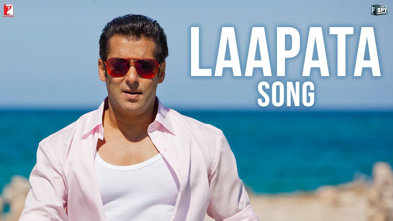 LAAPATA LYRICS & VIDEO SONG | EK THA TIGER